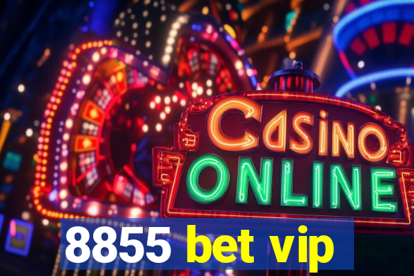 8855 bet vip